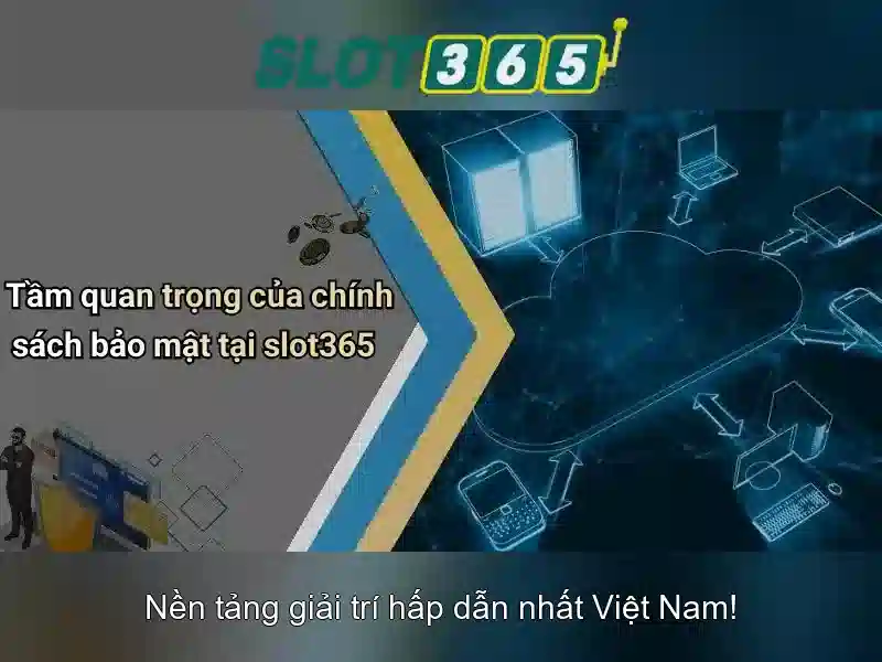 Slot365: Nền tảng chơi slot trực tuyến đẳng cấp