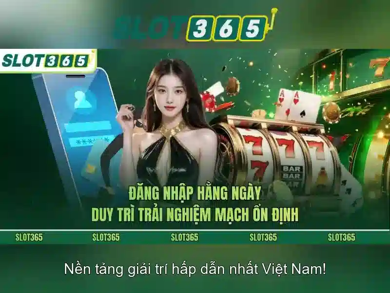 slot game Slot365: Trải nghiệm hấp dẫn và tiện ích